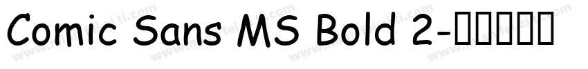 Comic Sans MS Bold 2字体转换